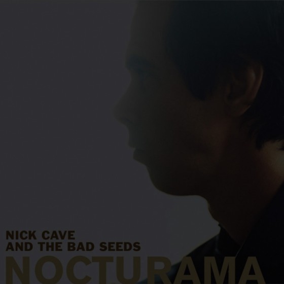 Nick Cave & the Bad Seeds - Nocturama